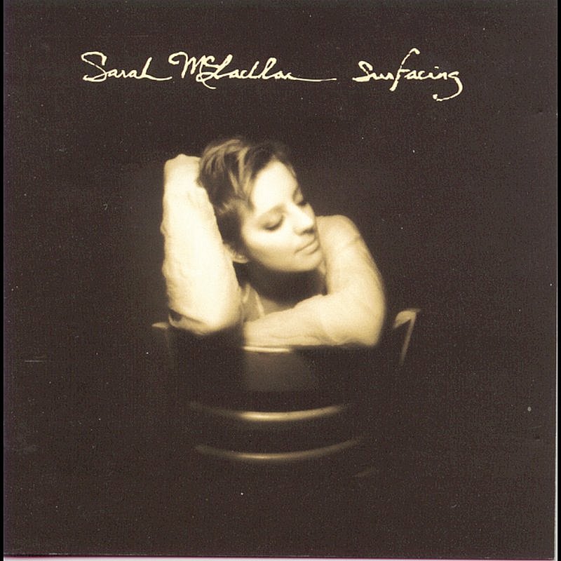 Sarah McLachlan/Surfacing@Dataplay